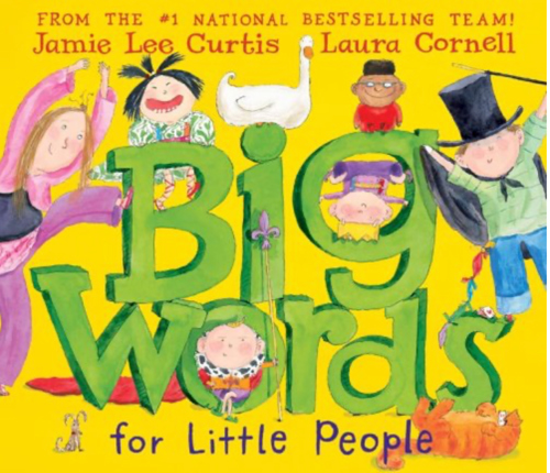 Big Words for Little People by Jamie Lee Curtis